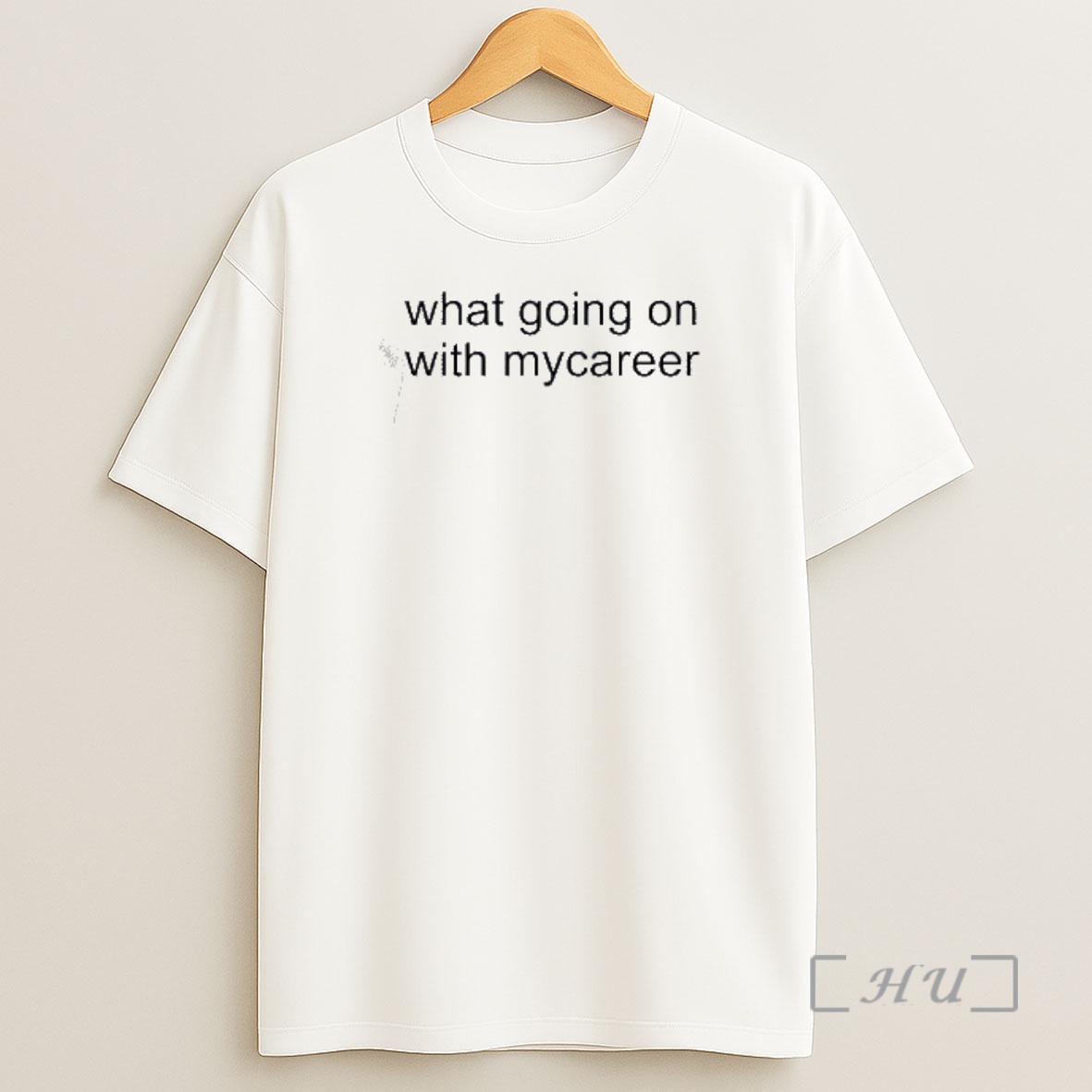 Officials What Going On With Mycareer Premium Shirt Sweatshirt Tee