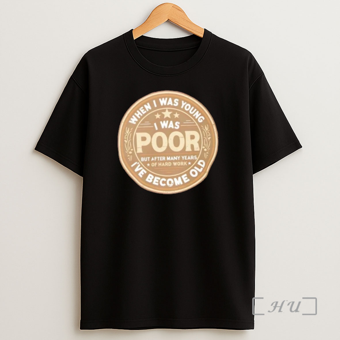 Officials When I Was Young I Was Poor Now Old Premium Shirt Sweatshirt Tee