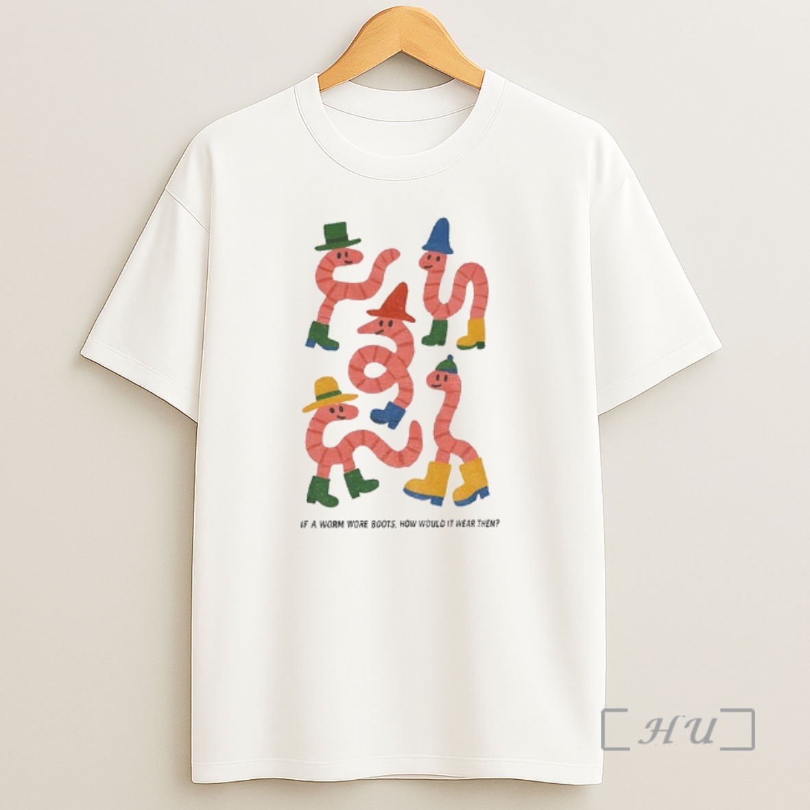 Officials Whimsical Worms In Boots If A Worm Wore Boots How Would It Wear Them Shirt Sweatshirt Tee