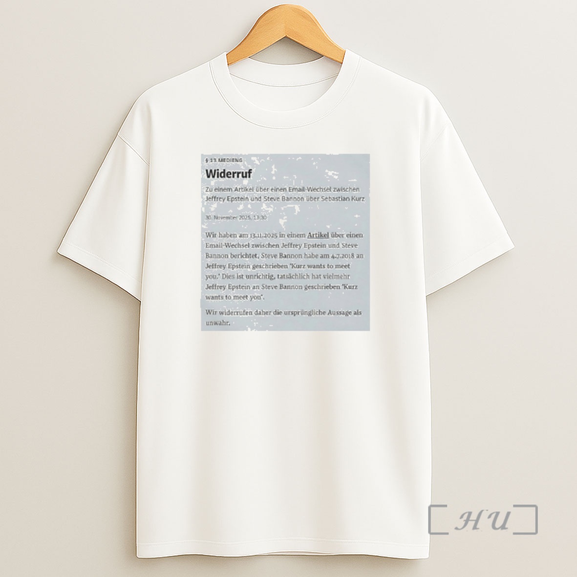 Officials Widerruf Uber Die Berichterstattung Zu Sebastian Kurz Und Jeffrey Epstein Jetzt Als Baumwoll Premium Shirt Sweatshirt Tee