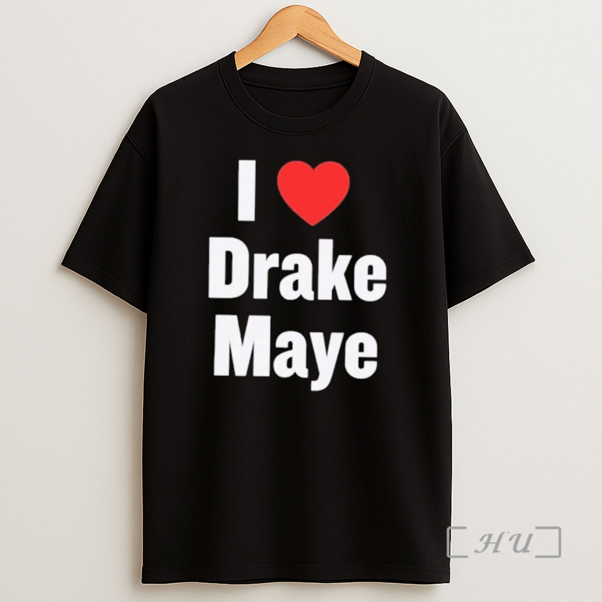 Officials Will Campbell New England Patriots I Love Drake Maye Shirt Sweatshirt Tee