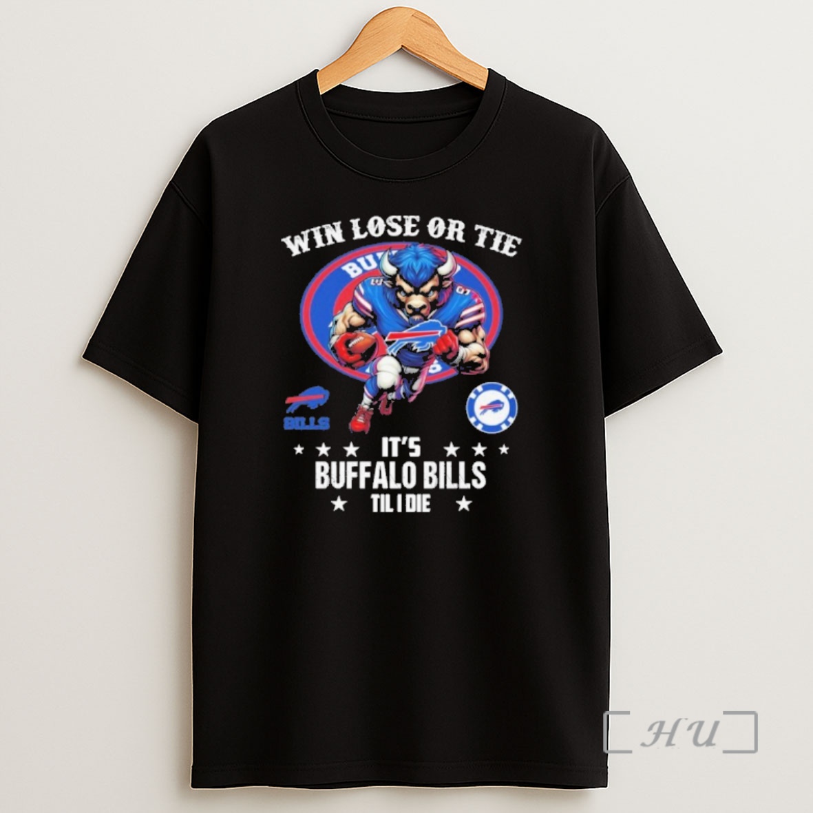 Officials Win Lose Or Tie Its Buffalo Bills Til I Die Premium Shirt Sweatshirt Tee