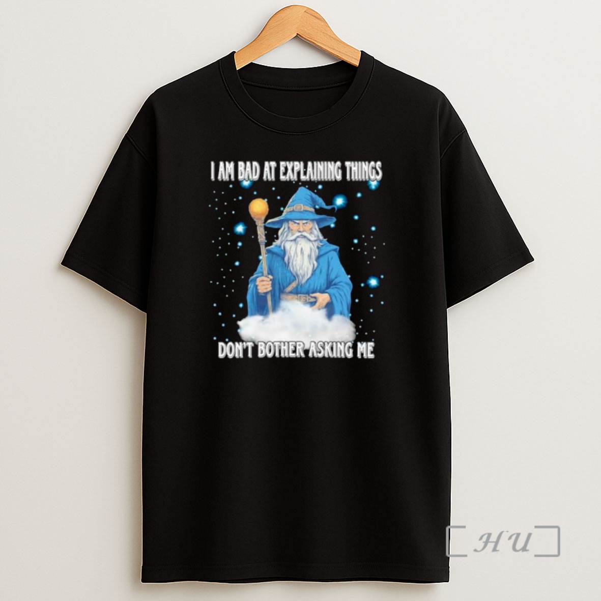 Officials Wizard I Am Bad At Explaining Things Dont Bother Asking Me Ornaments Premium Shirt Sweatshirt Tee