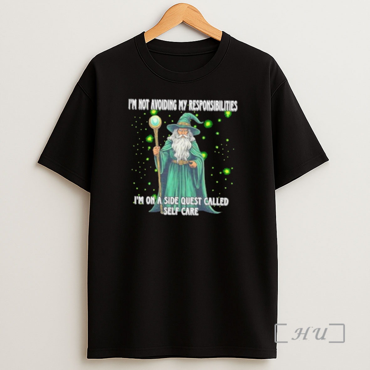 Officials Wizard Im Not Avoiding My Responsibilities Im On A Side Quest Called Self Care Shirt Sweatshirt Tee