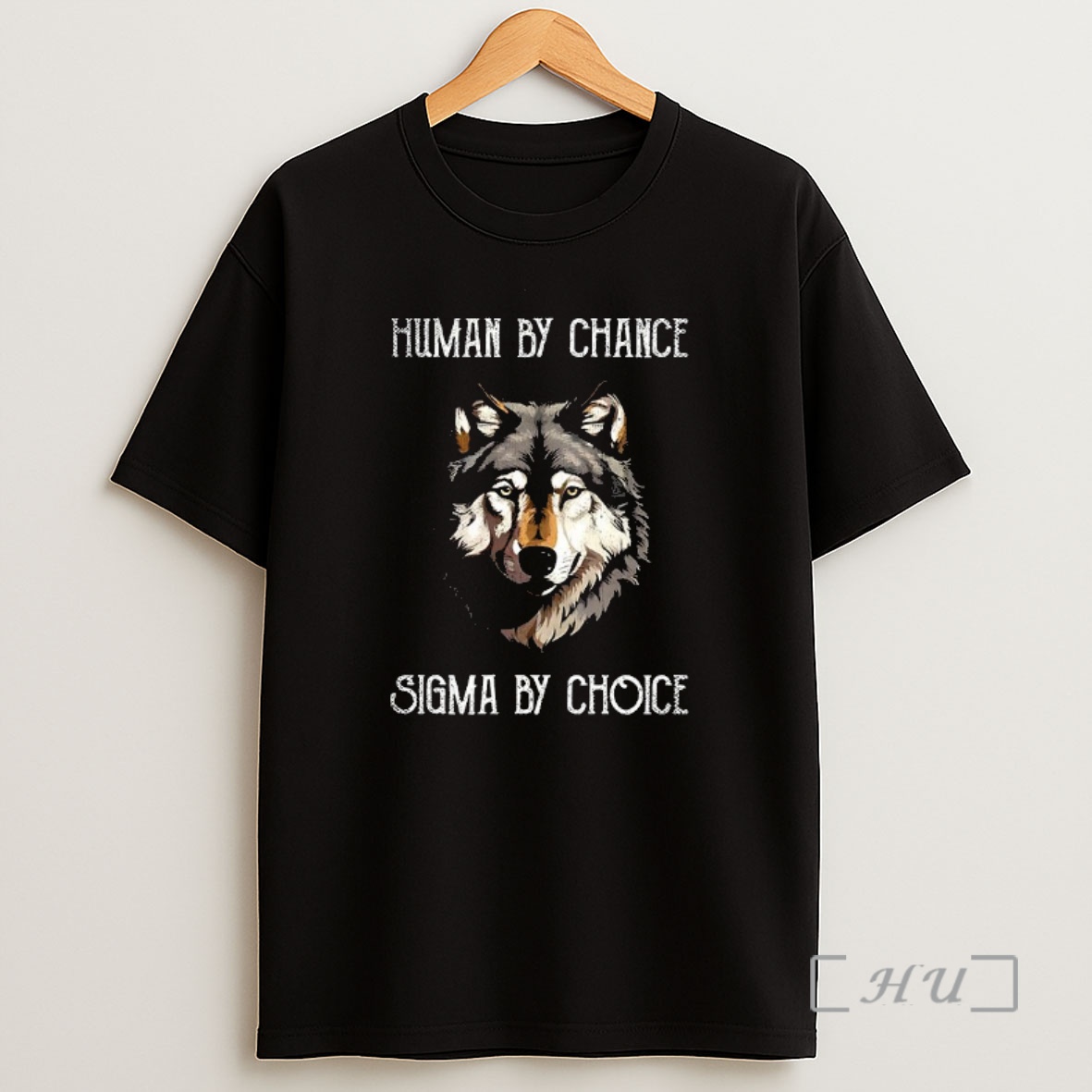 Officials Wolf Human By Chance Sigma By Choice Premium Shirt Sweatshirt Tee