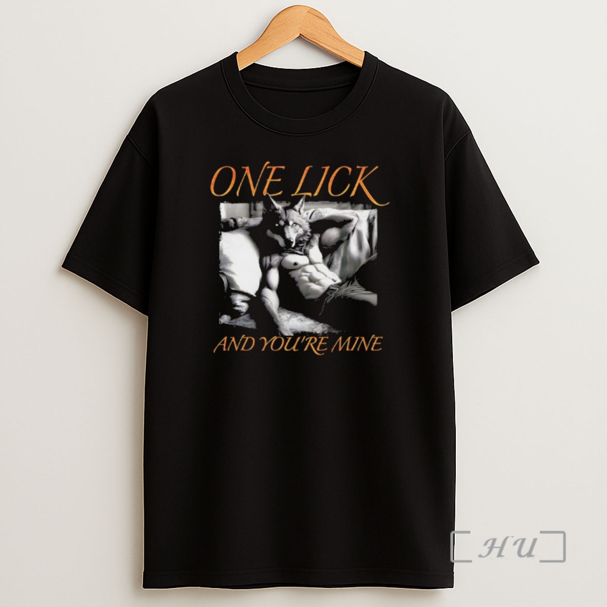 Officials Wolf One Lick And Youre Mine Shirt Sweatshirt Tee