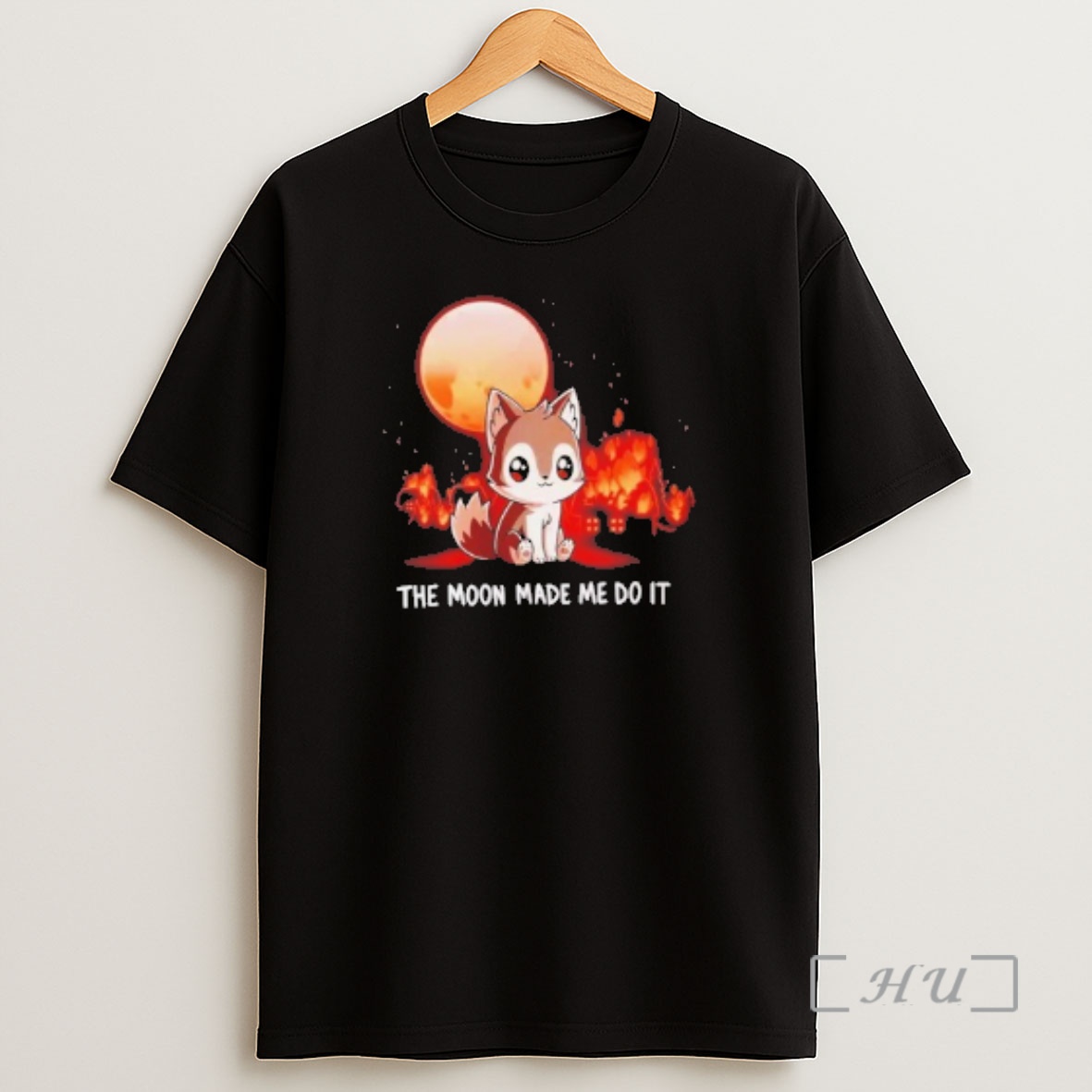 Officials Wolf Fire The Moon Made Me Do It Shirt Sweatshirt Tee