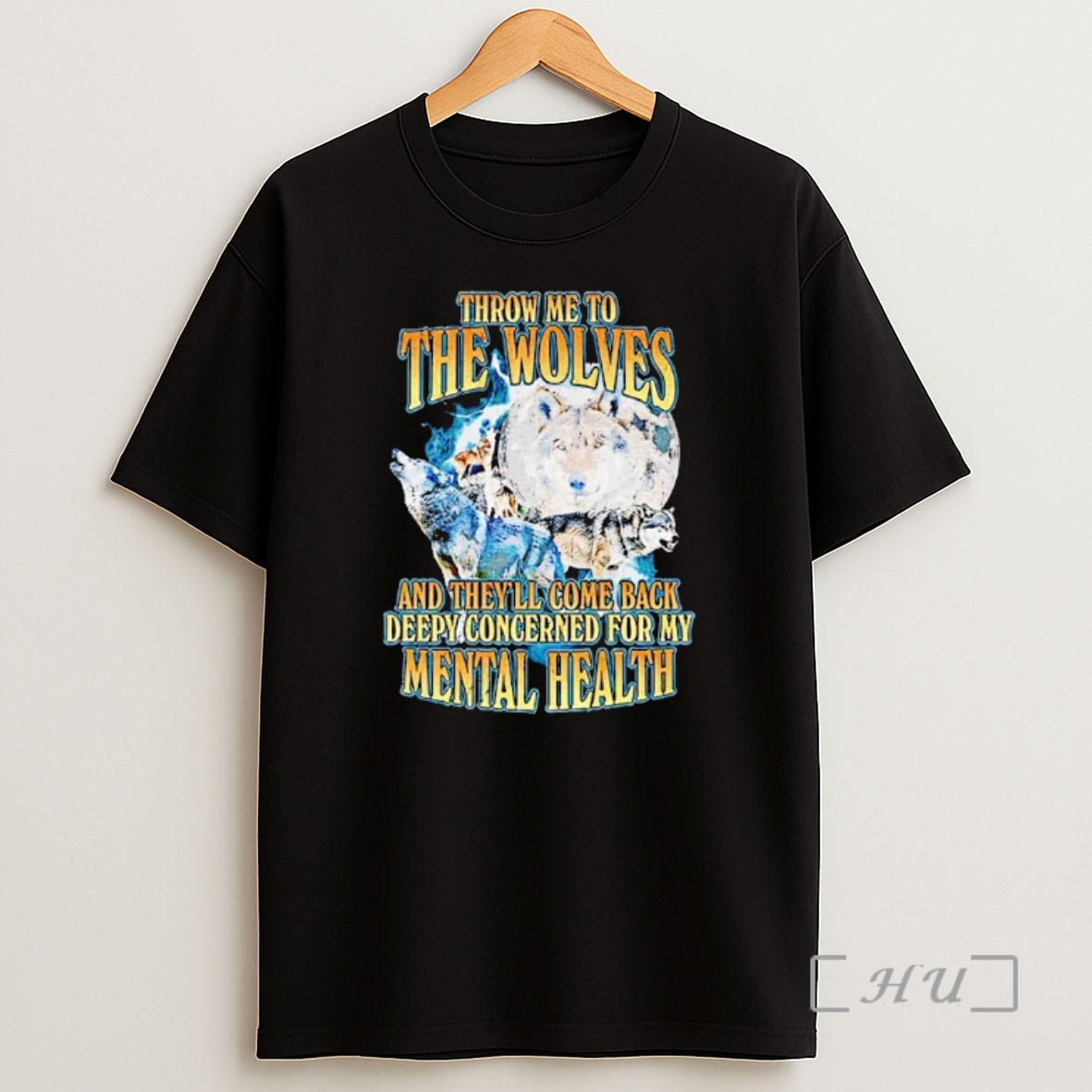 Officials Wolf Throw Me To The Wolves And Theyll Come Back Deeply Concerned For My Mental Health Shirt Sweatshirt Tee
