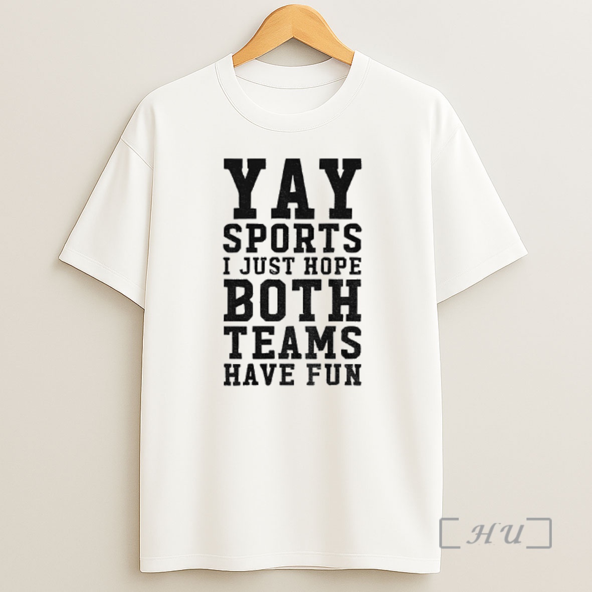 Officials Yay Sports I Just Hope Both Teams Have Fun Premium Shirt Sweatshirt Tee