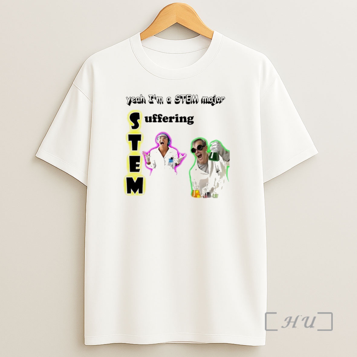 Officials Yeah Im A Stem Major Suffering Meme Shirt Sweatshirt Tee