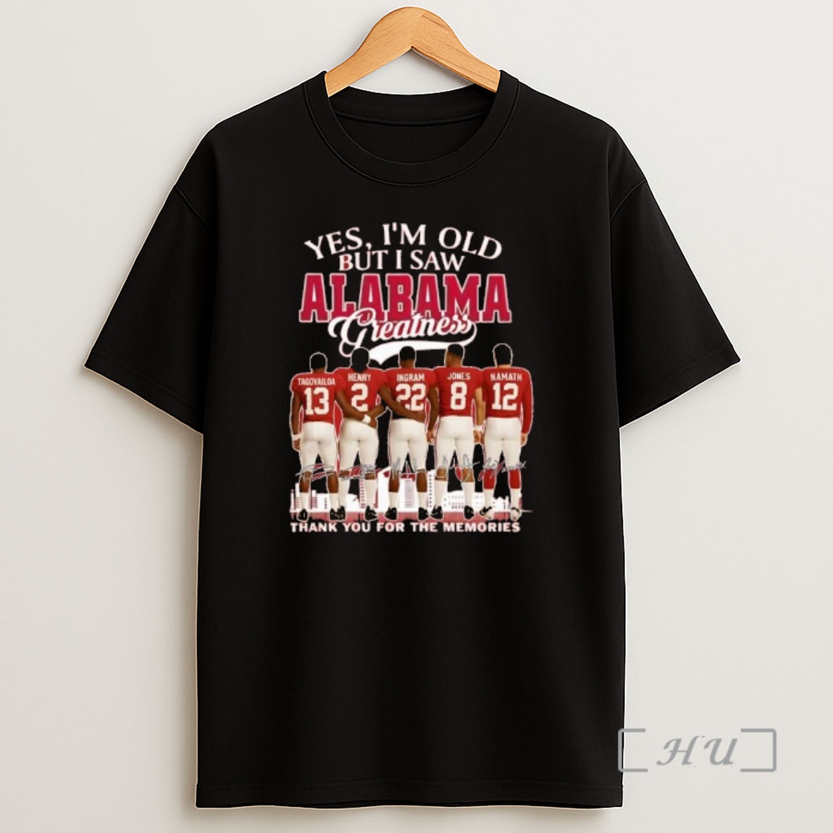 Officials Yes Im Old But I Saw Alabama Crimson Tide Players Greatness Signatures Premium Shirt Sweatshirt Tee