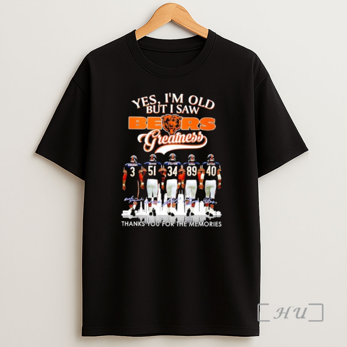 Officials Yes Im Old But I Saw Chicago Bears Greatness Signatures Memories Shirt Sweatshirt Tee