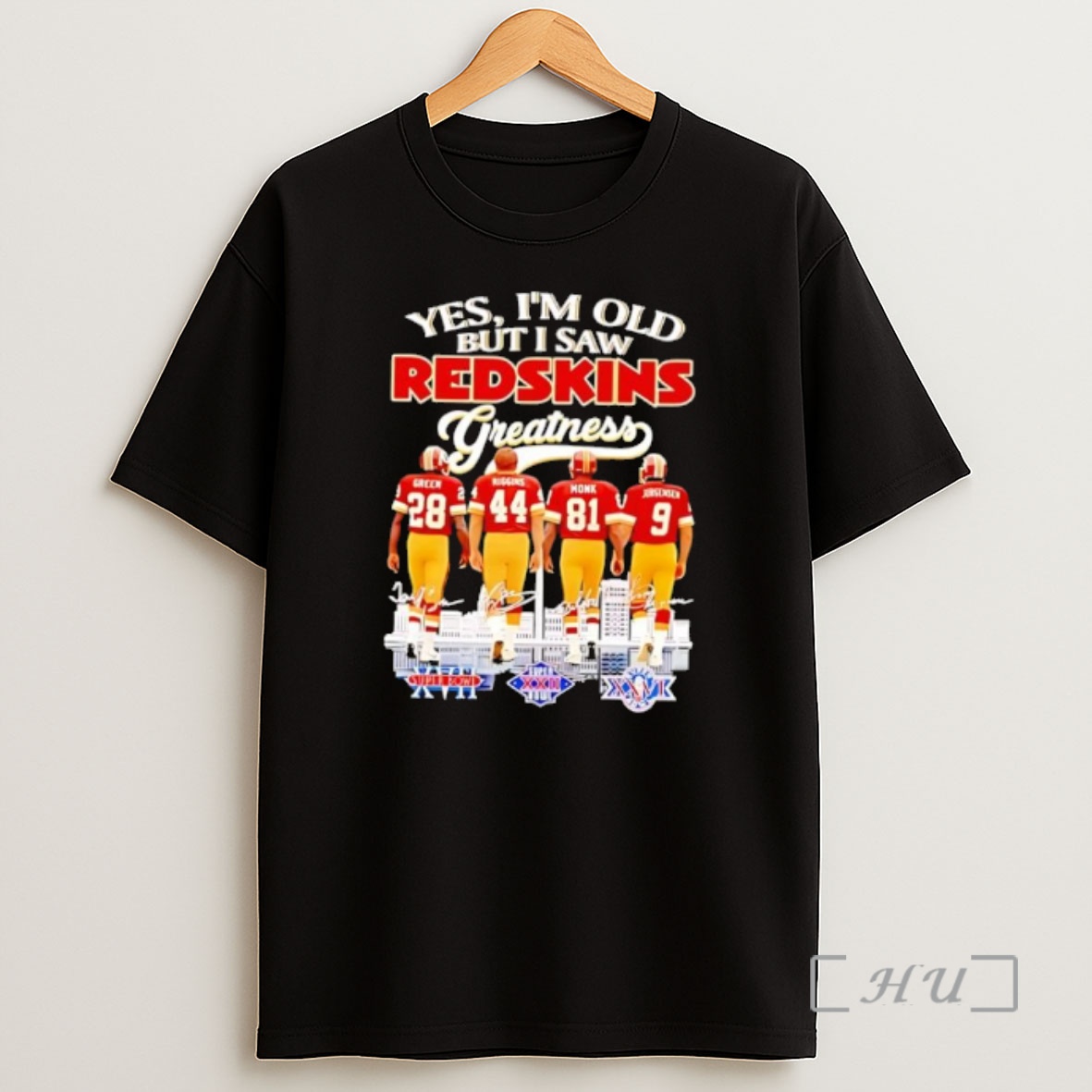 Officials Yes Im Old But I Saw Washington Redskins Greatness Player Signature Shirt Sweatshirt Tee
