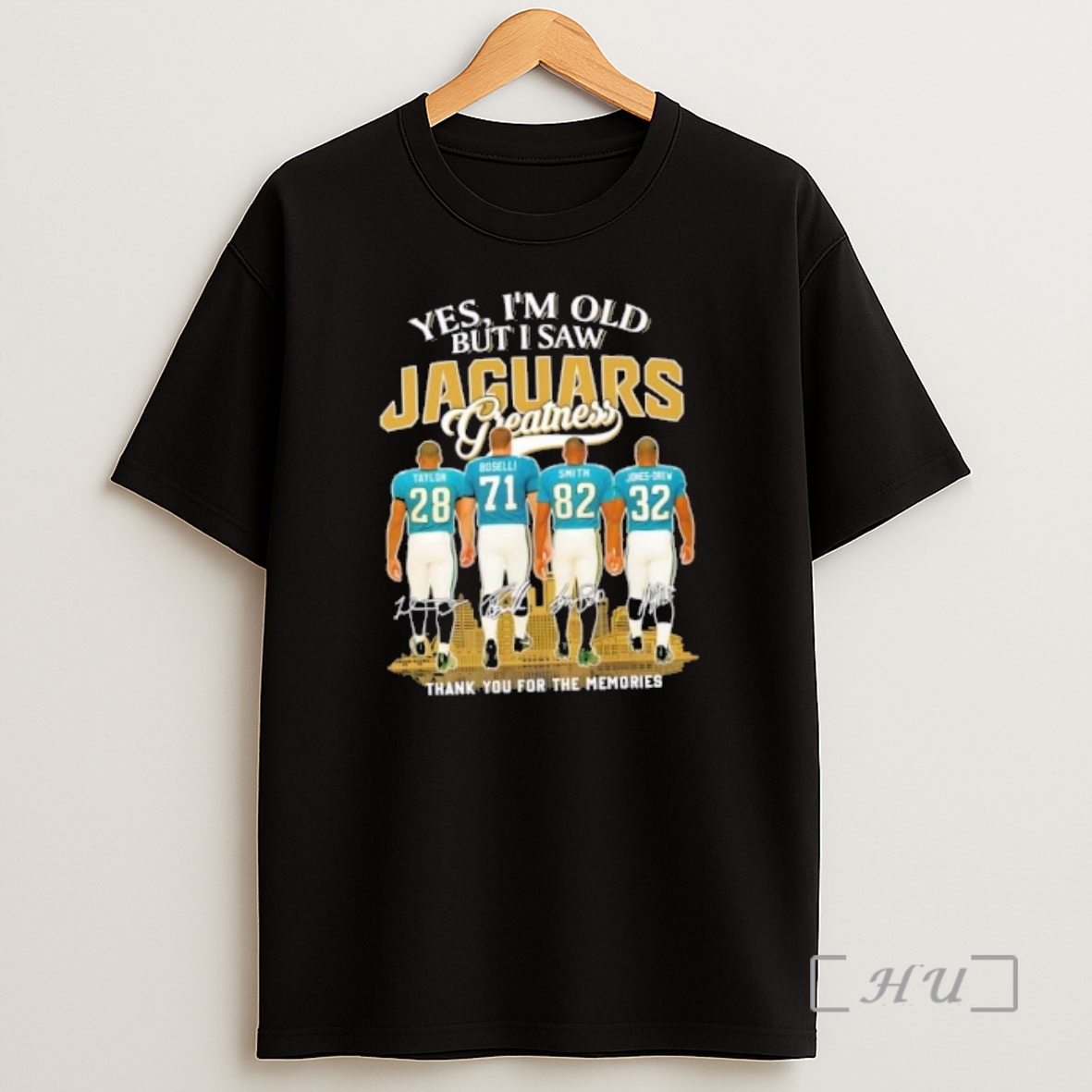 Officials Yes Im Old But I Saw Jacksonville Jaguars Greatness Legends Thank You For The Memories Skyline Shirt Sweatshirt Tee