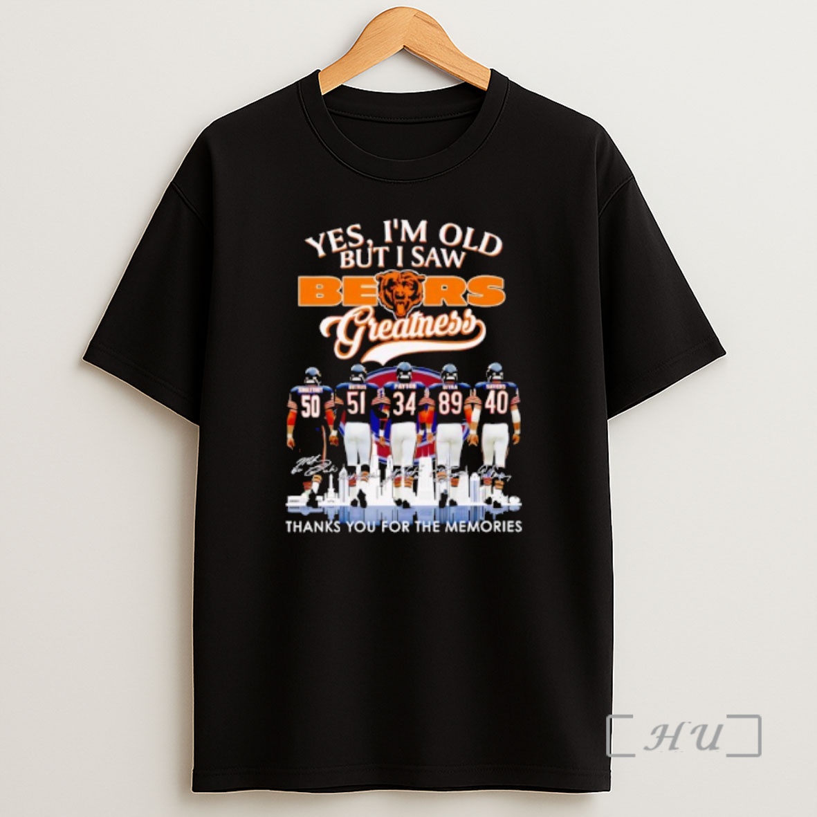 Officials Yes Im Old But U Saw Chicago Bears Greatness 50 51 34 59 40 Players Thank You For The Memories Shirt Sweatshirt Tee