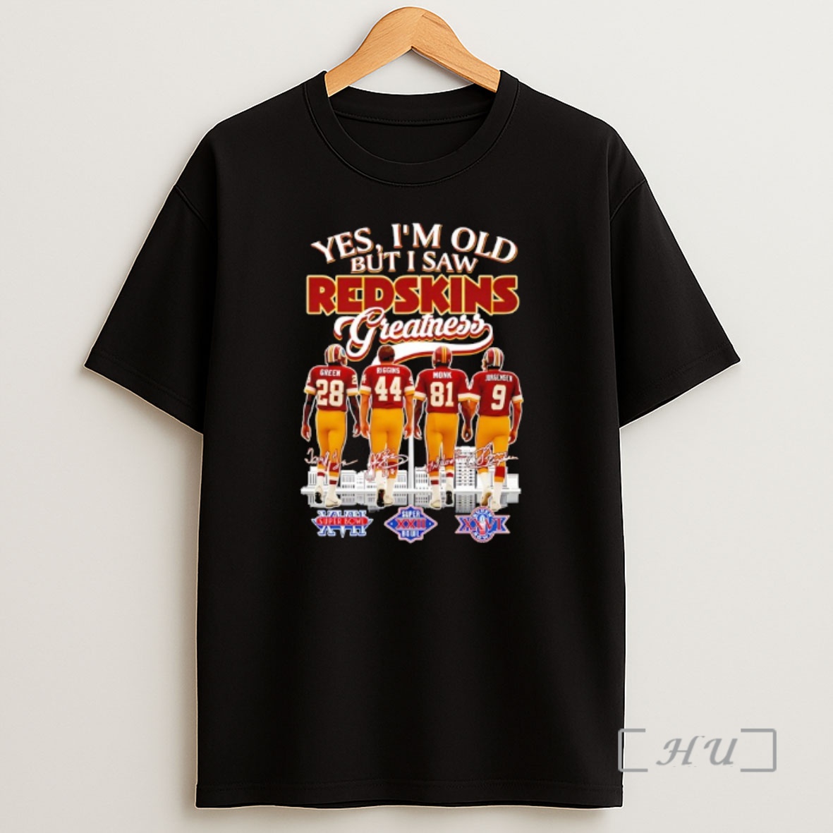Officials Yes Im Old But I Saw Washington Redskins Greatness Signatures Featured Players Premium Shirt Sweatshirt Tee