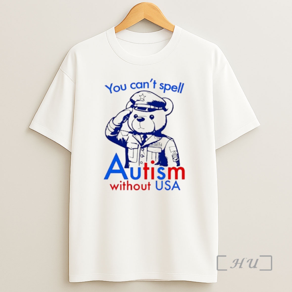 Officials You Cant Spell Autism Without Usa Bear Shirt Sweatshirt Tee