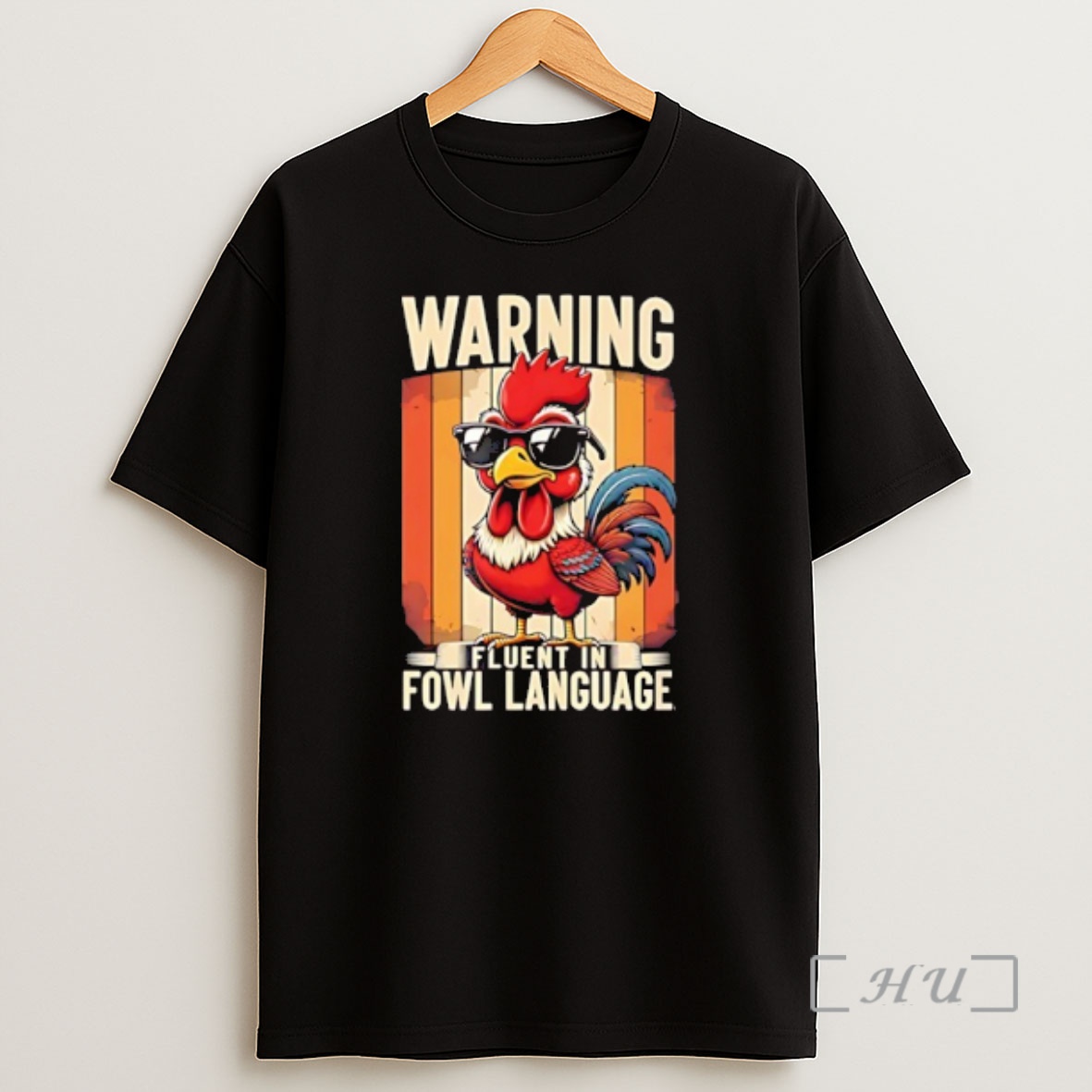 Officials Rooster Wearing Sunglass Warning Fluent In Fowl Language Shirt Sweatshirt Tee