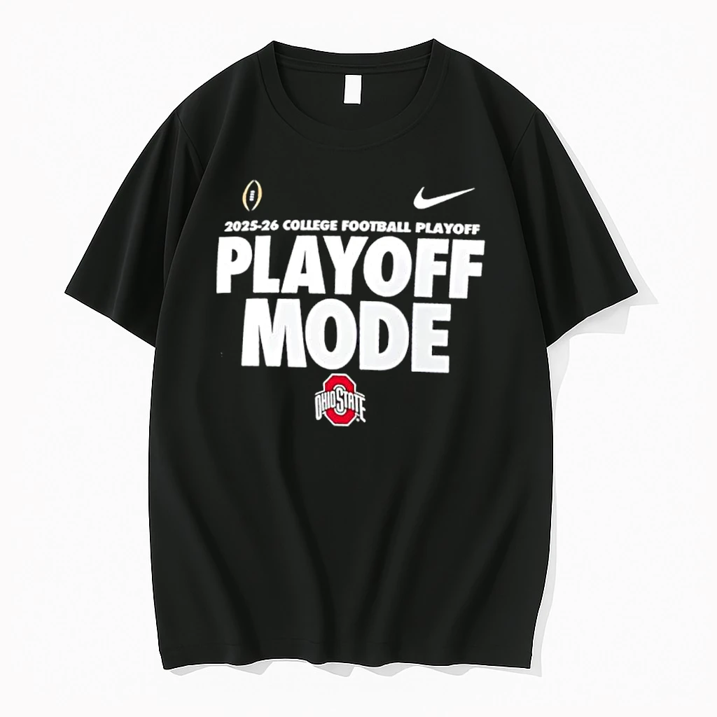 Ohio State Buckeyes 2025 26 College Football Playoff Playoff Mode Shirts