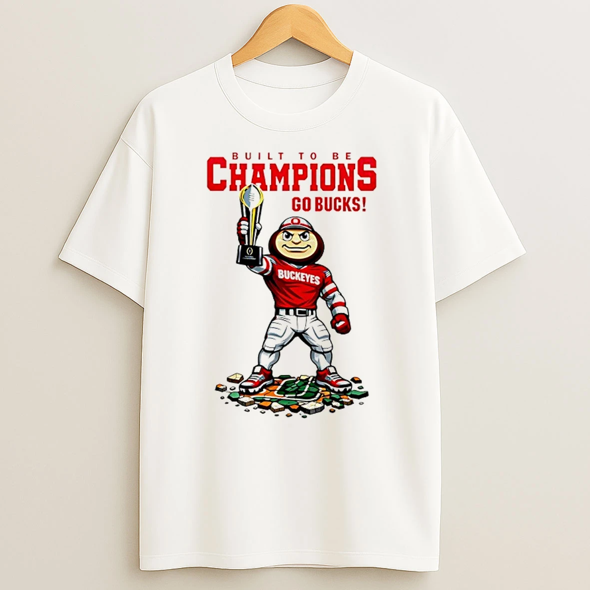 Ohio State Buckeyes Cfp 2026 Built To Be Champions Go Bucks Shirts