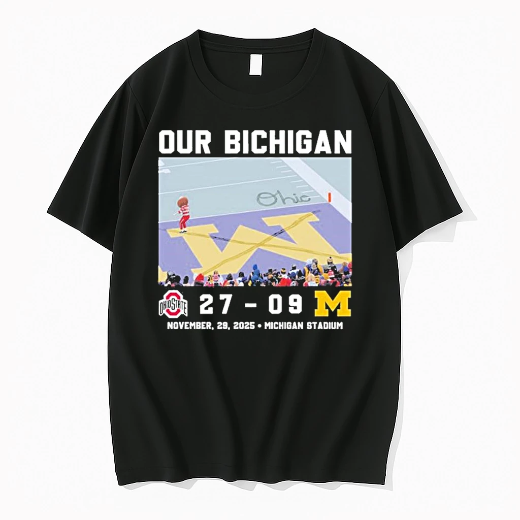 Ohio State Buckeyes Our Bichigan 27 9 Score Shirts