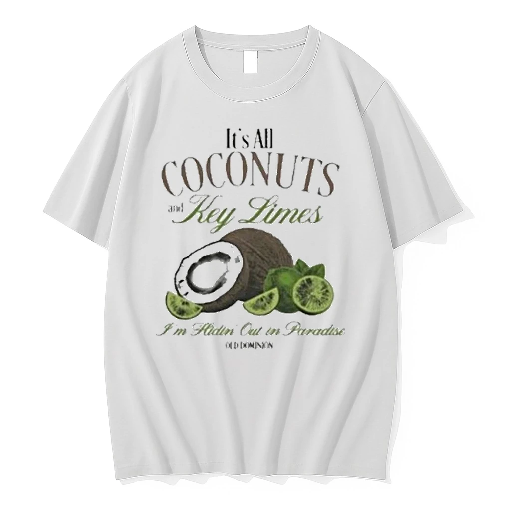 Old Dominion Its All Coconuts And Key Limes Im Hiding Out In Paradise Shirts