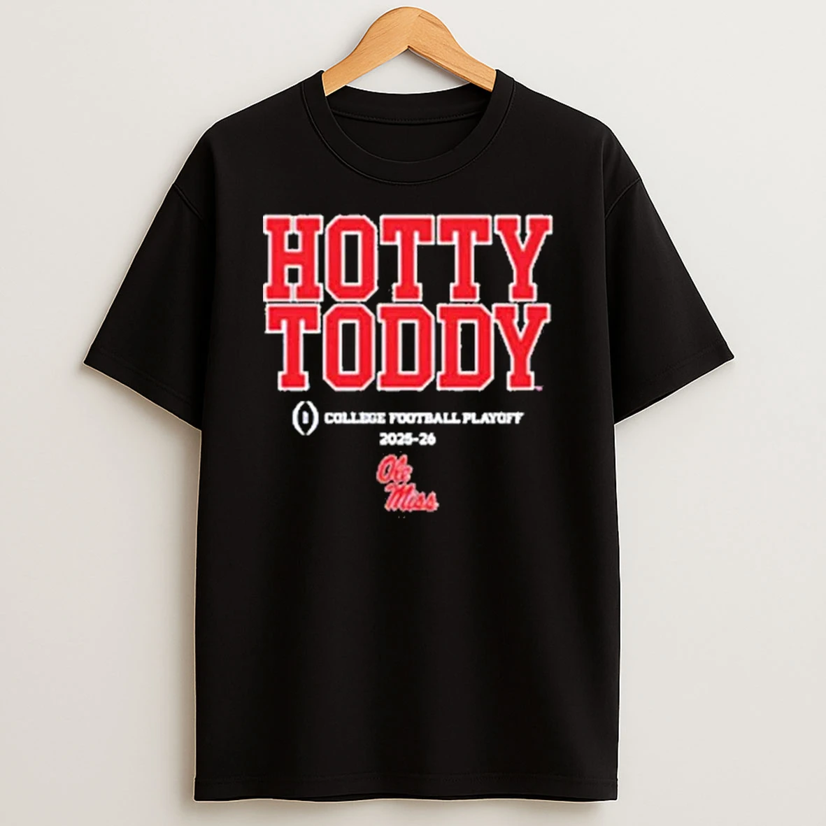 Ole Miss College Football Playoff 2025 26 Team Slogan Shirts
