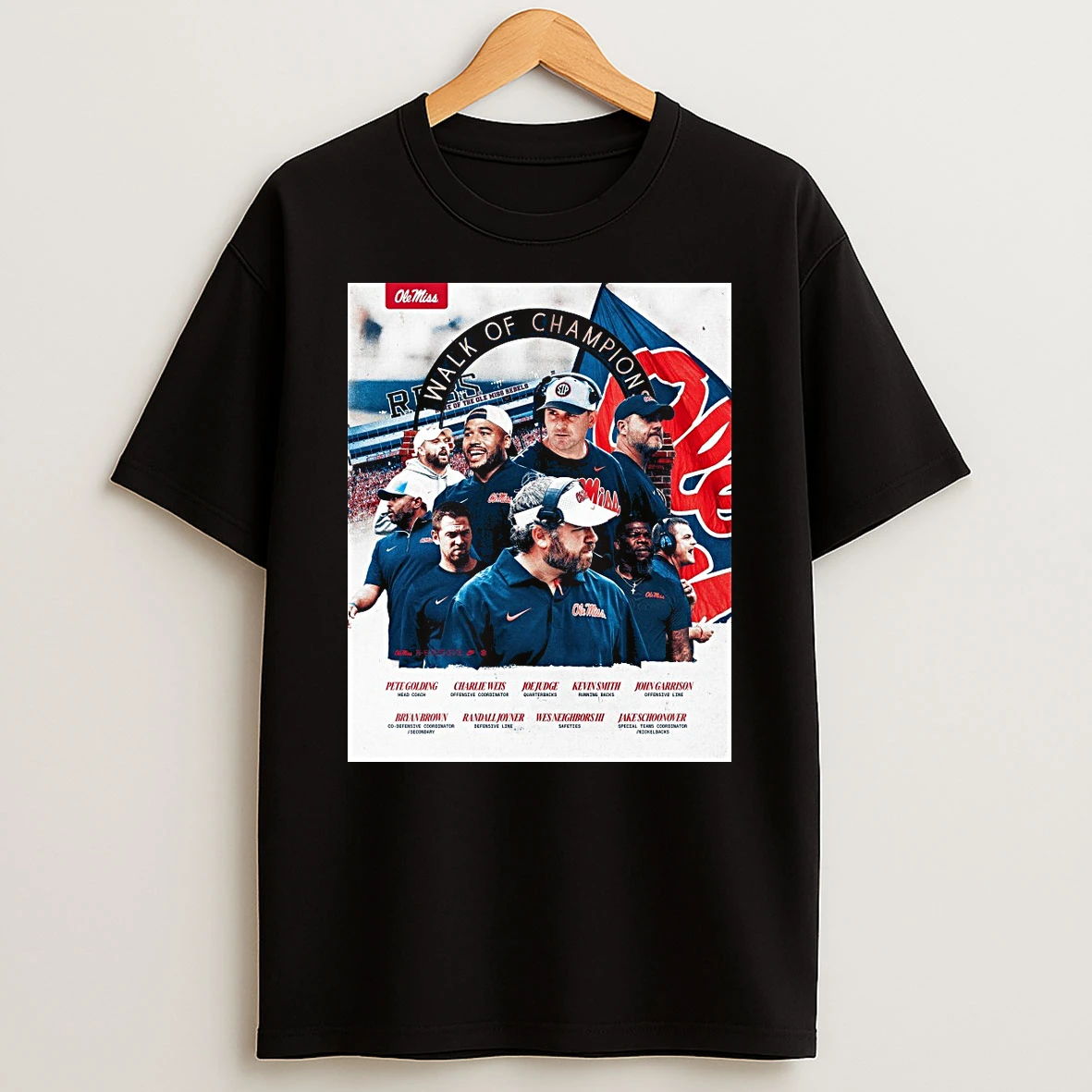 Ole Miss Rebels Walk Of Champions Head Coach Pete Golding Charlie Weis Bryan Brown And Jake Schoonover Shirts