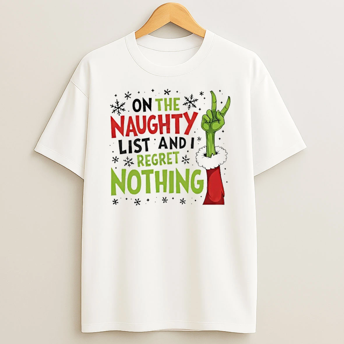 On The Naughty List And I Regret Nothing Grinch Christmas Shirts