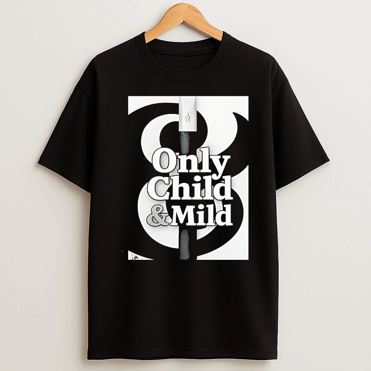 Only Child And Mild Shirts