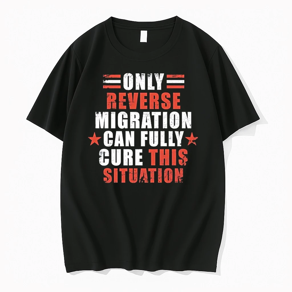 Only Reverse Migration Can Fully Cure This Situation Vintage Shirts