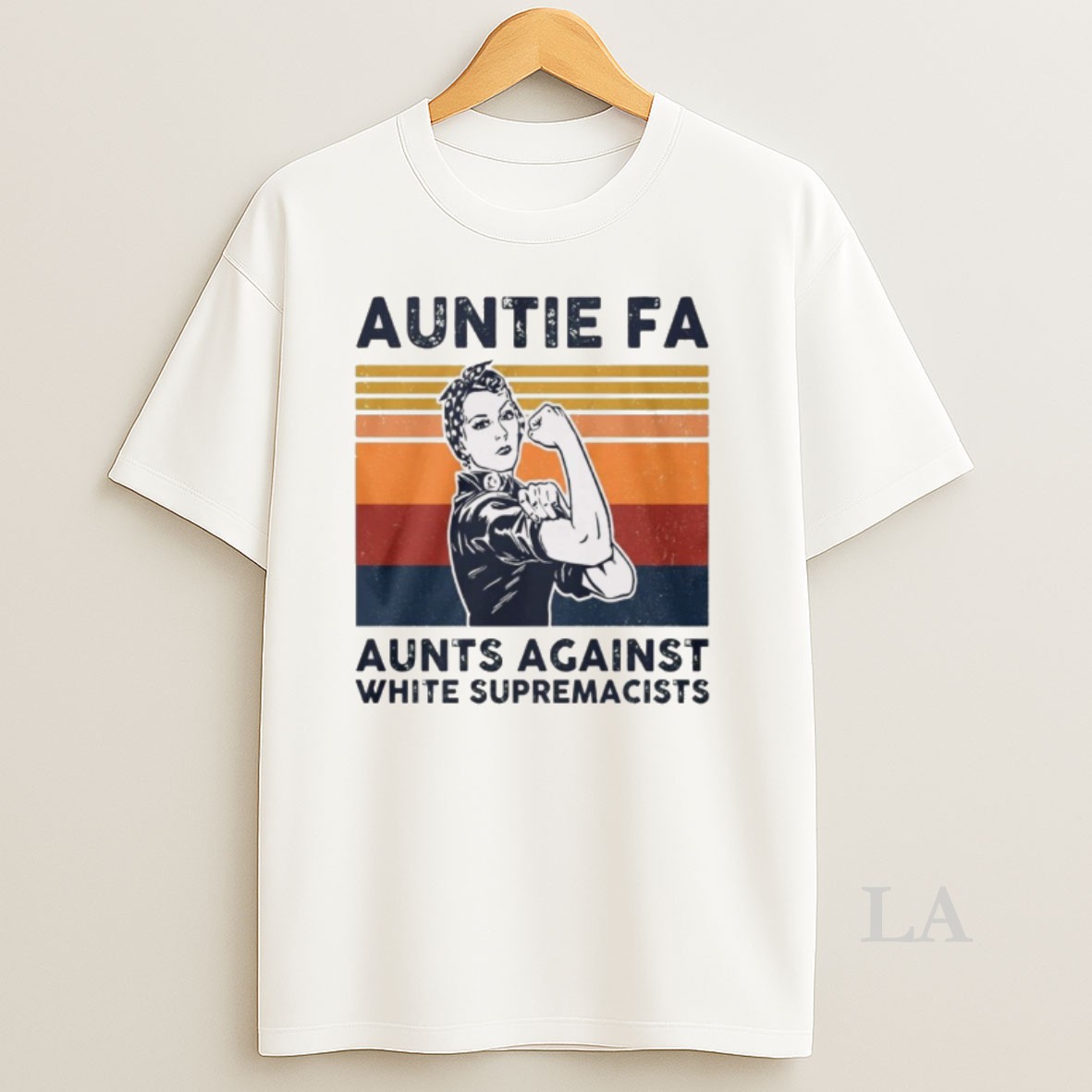 Original 2025 Rosie The Riveter Auntie Fa Aunts Against White Supremacists Retro Shirt