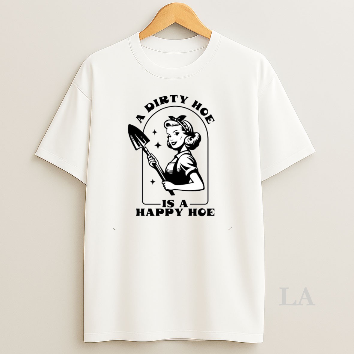 Original A Dirty Hoe Is A Happy Hoe Circle Shirt
