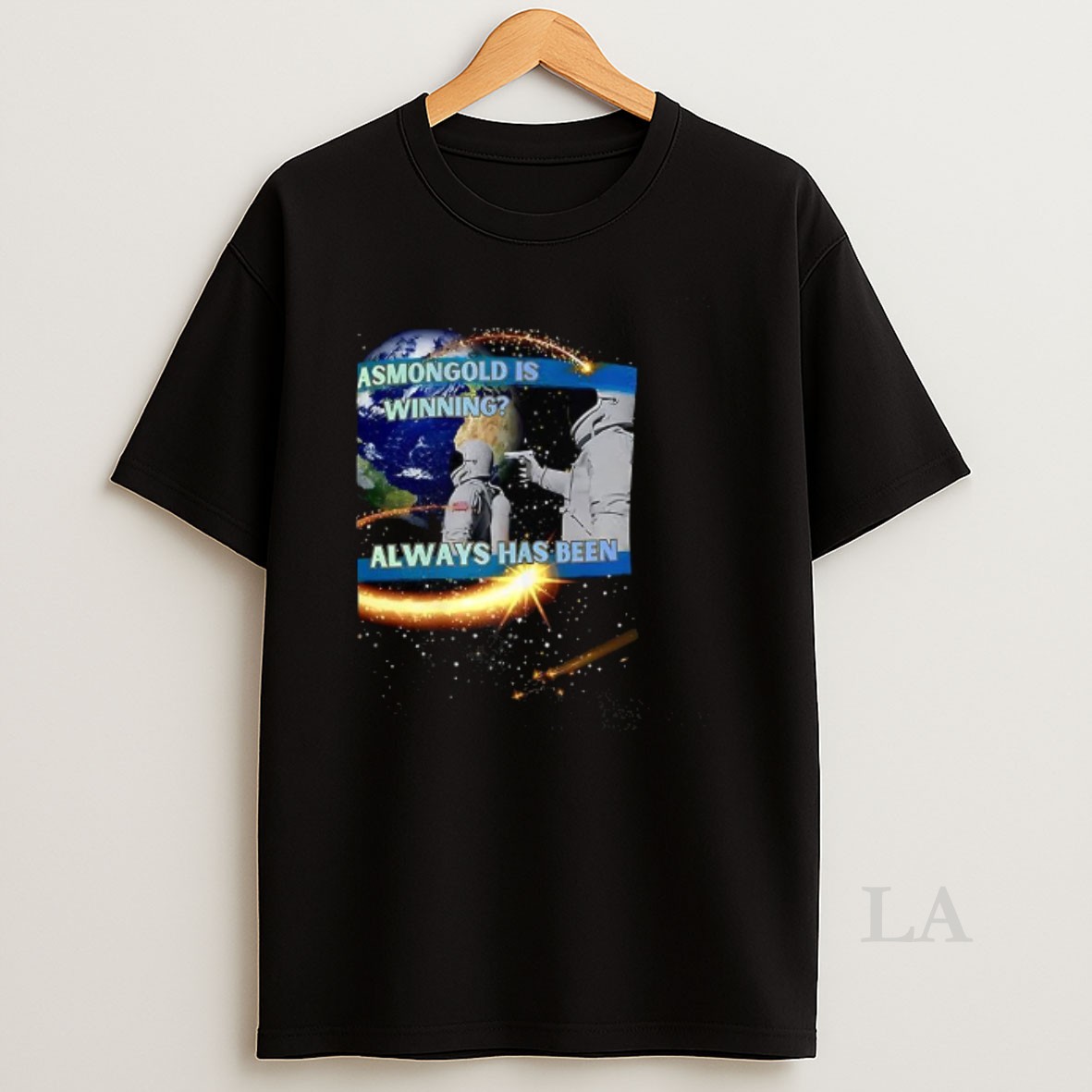 Original Astronaut Meme Always Has Been Shirt