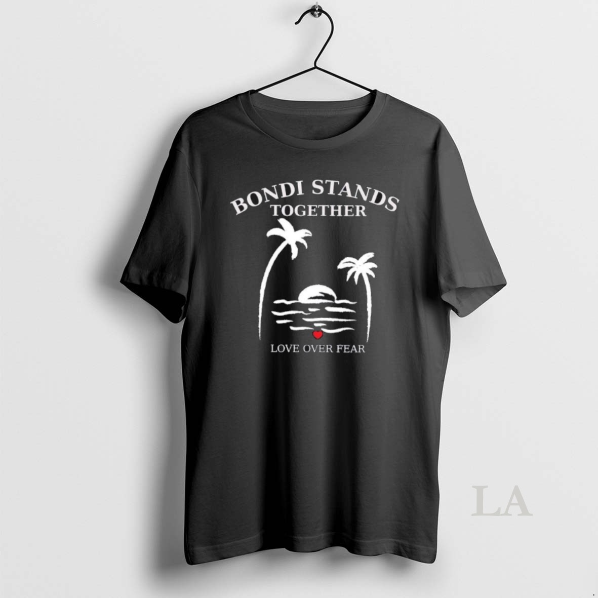 Original Bondi Stands Together Love Over Fear Bondi Strong Shirt