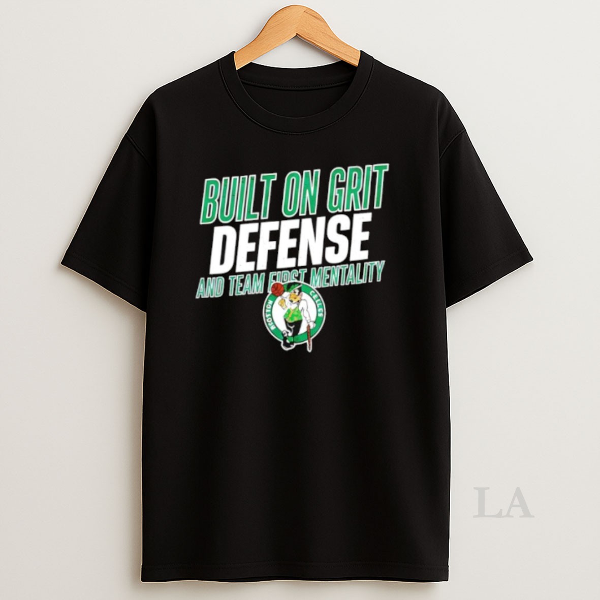 Original Boston Celtics Built On Grit Defense And Team First Mentality Shirt