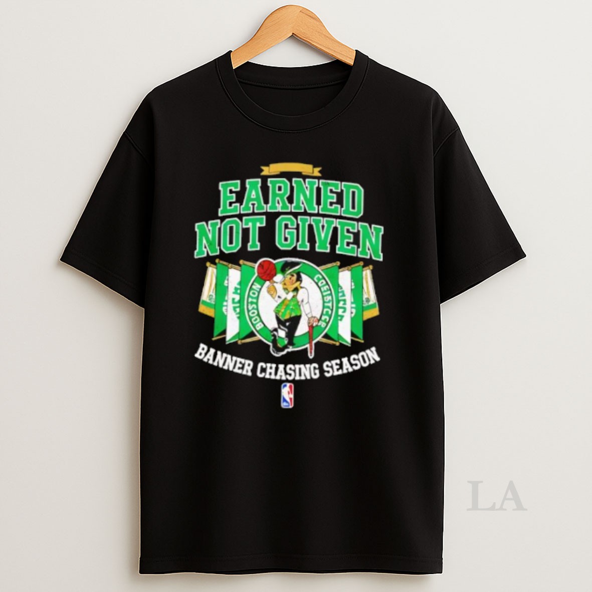 Original Boston Celtics Earned Not Given Banner Chasing Season Shirt
