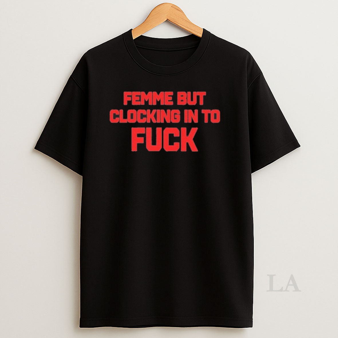 Original Catherine Mccafferty Femme But Clocking In To Fuck Shirt
