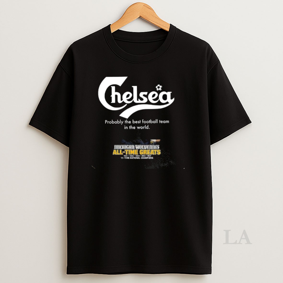 Original Chelsea Probably The Best Football Team In The World Letter Logo Shirt