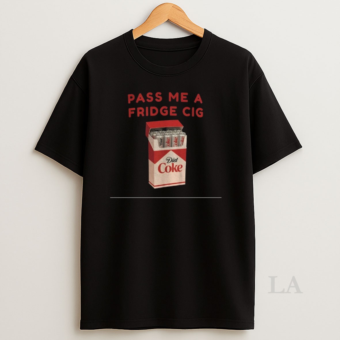 Original Diet Coke Cigs Pass Me A Fridge Cig Shirt