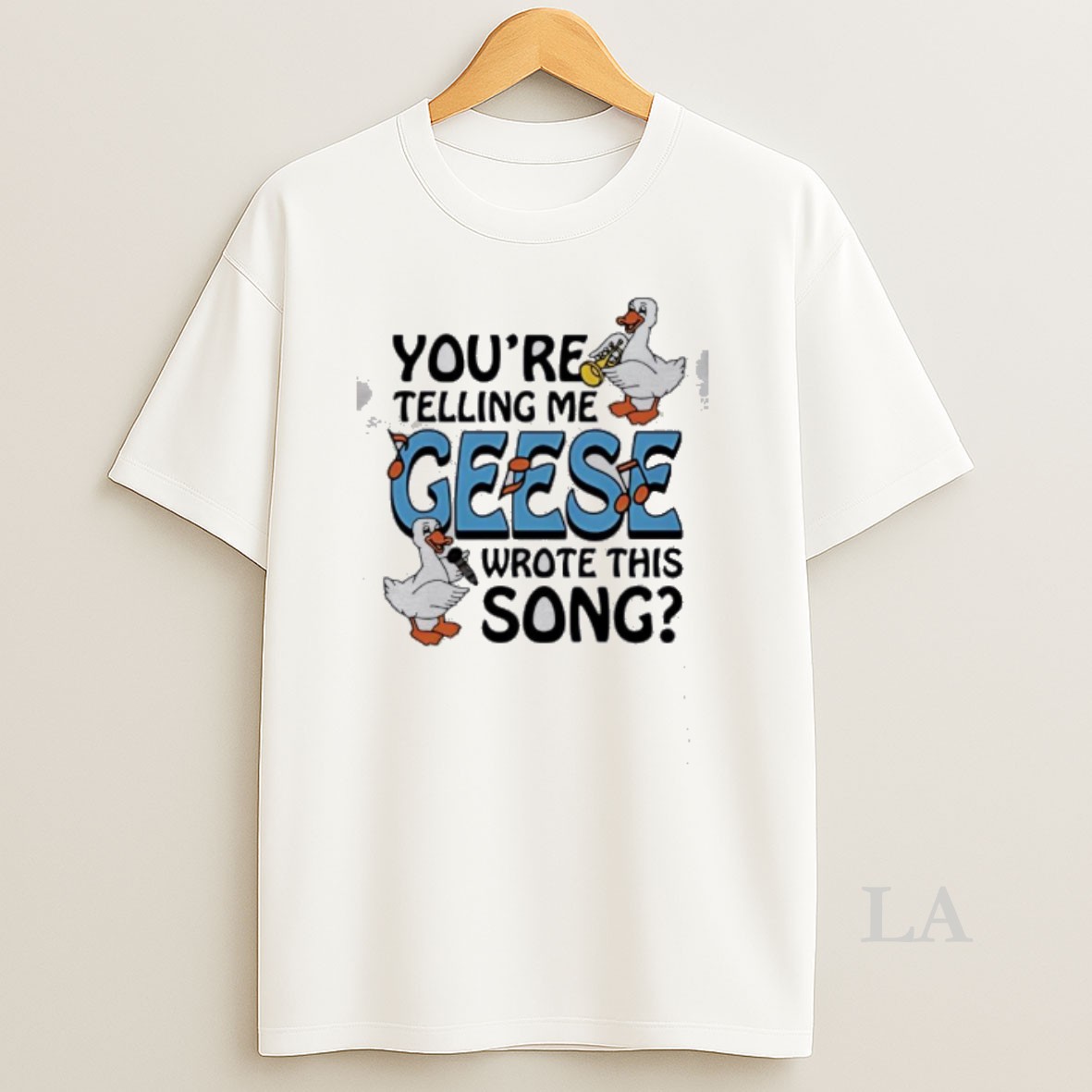 Original Ducks Youre Telling Me Geese Wrote This Song Shirt