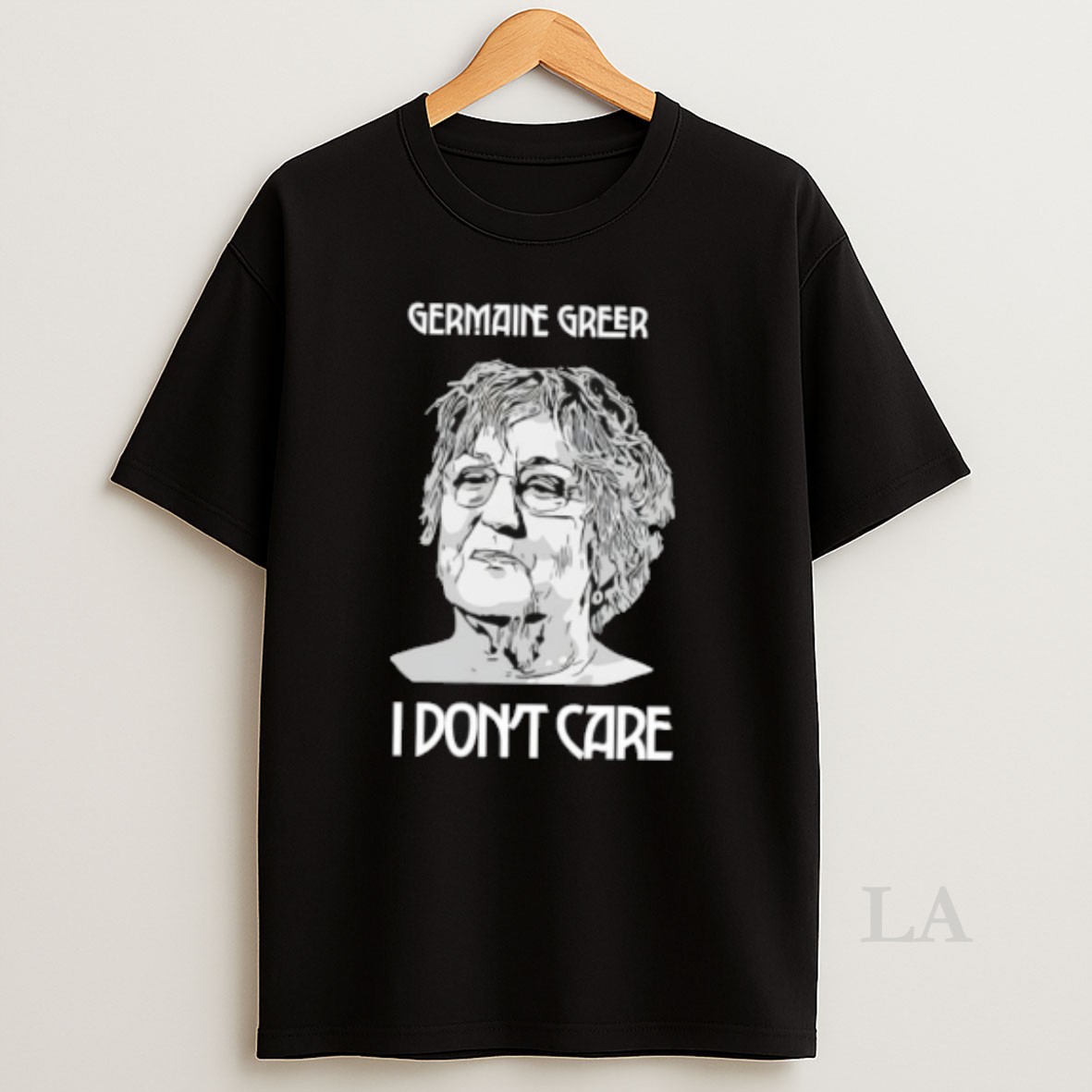 Original Germaine Greer I Dont Care Shirt