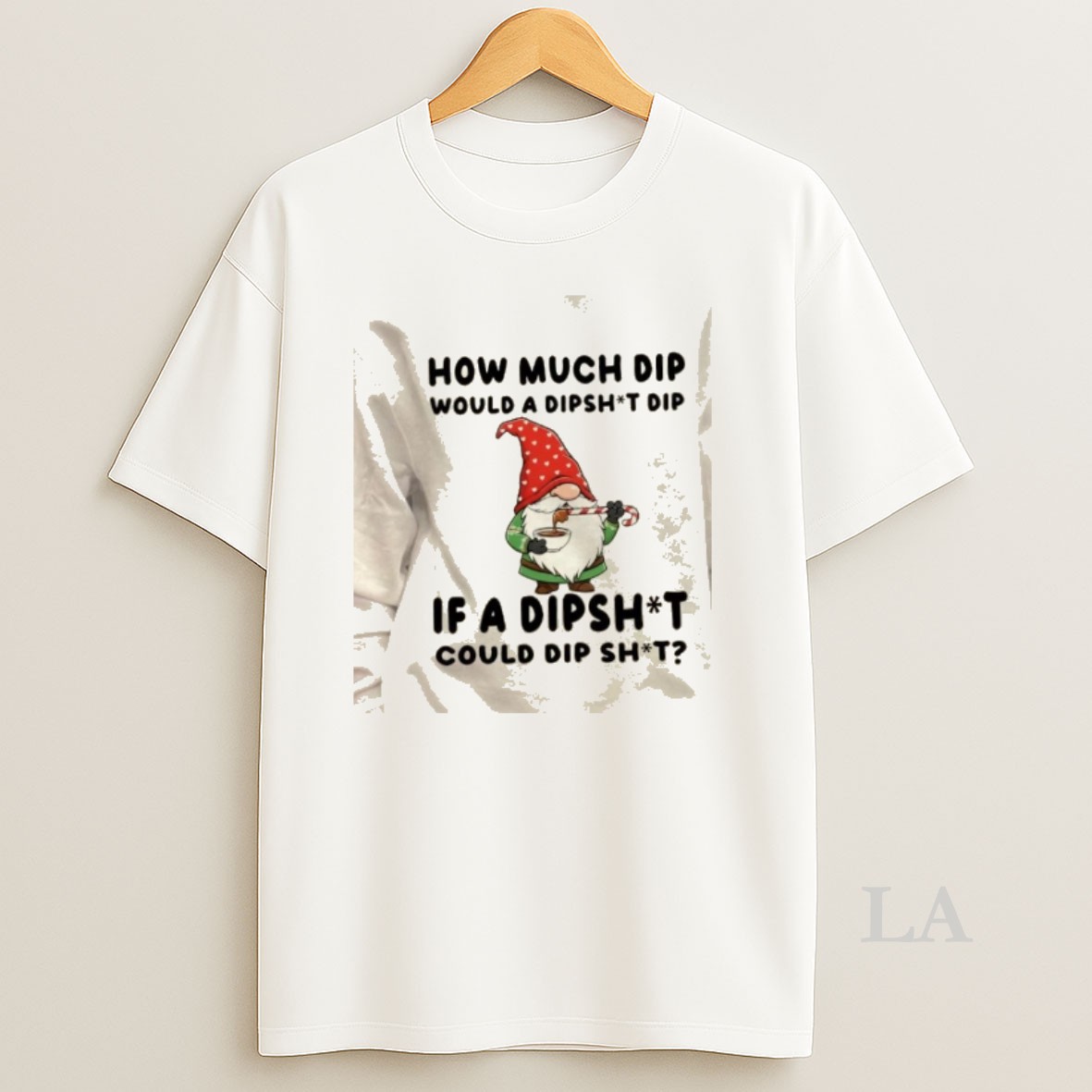Original Gnomes How Much Dip Would A Dipshit Dip If A Dipshit Could Dip Shit Shirt