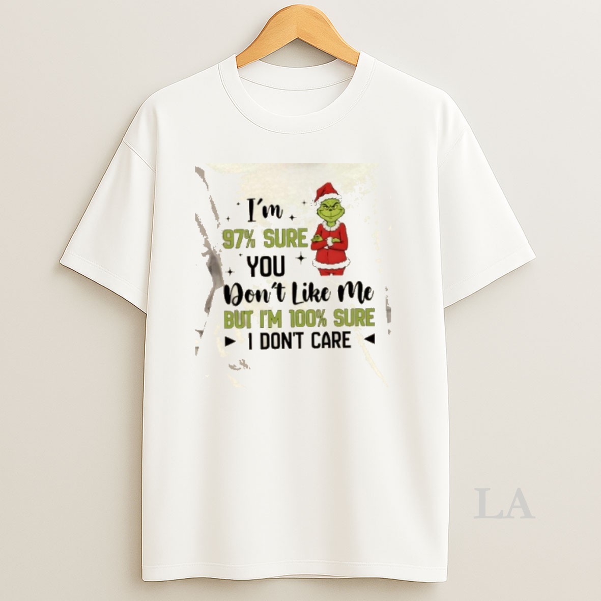 Original Grinch 97 Sure You Dont Like Me But Im 100 Sure I Dont Care Christmas Shirt
