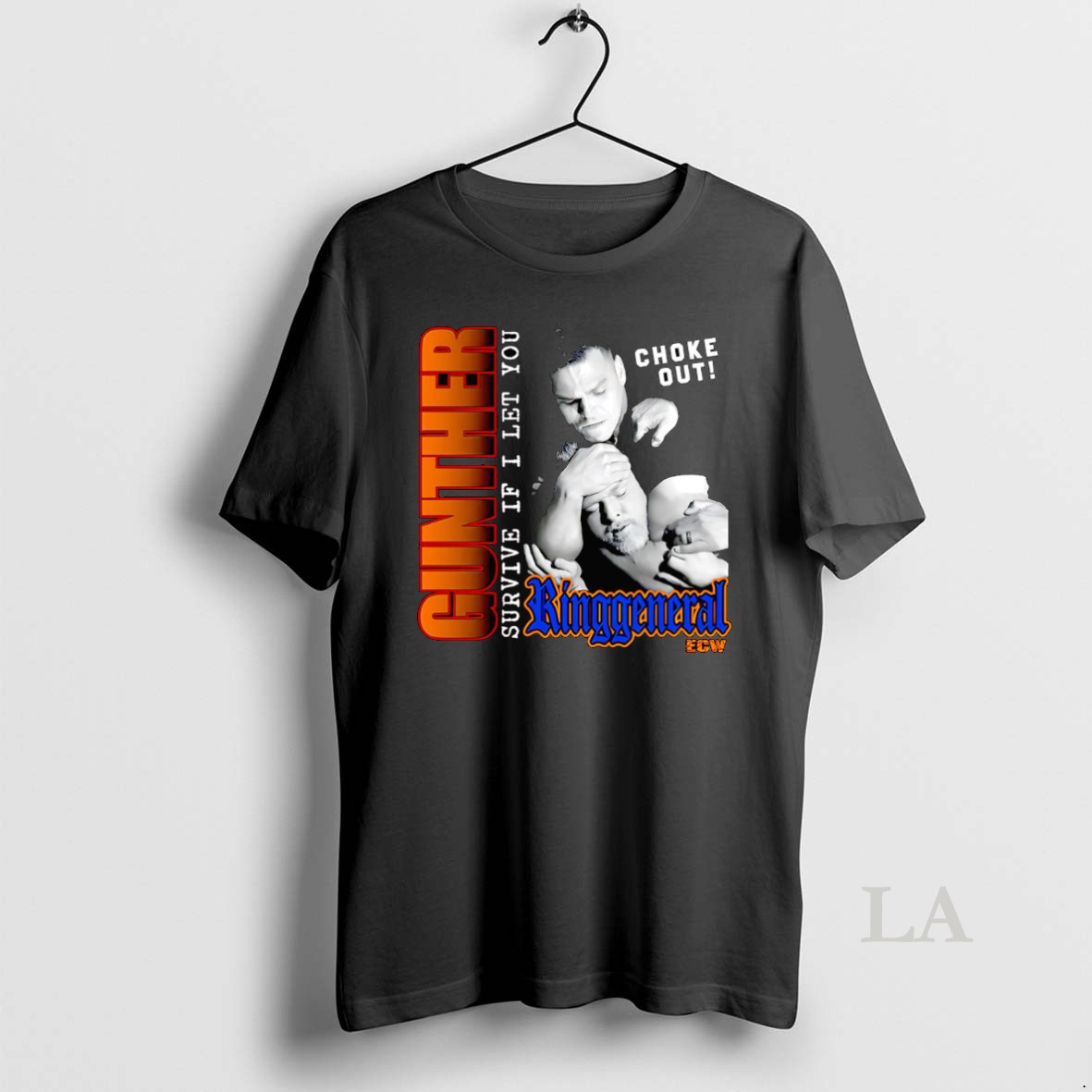 Original Gunther Survive If I Let You Choke Out Ring General Shirt