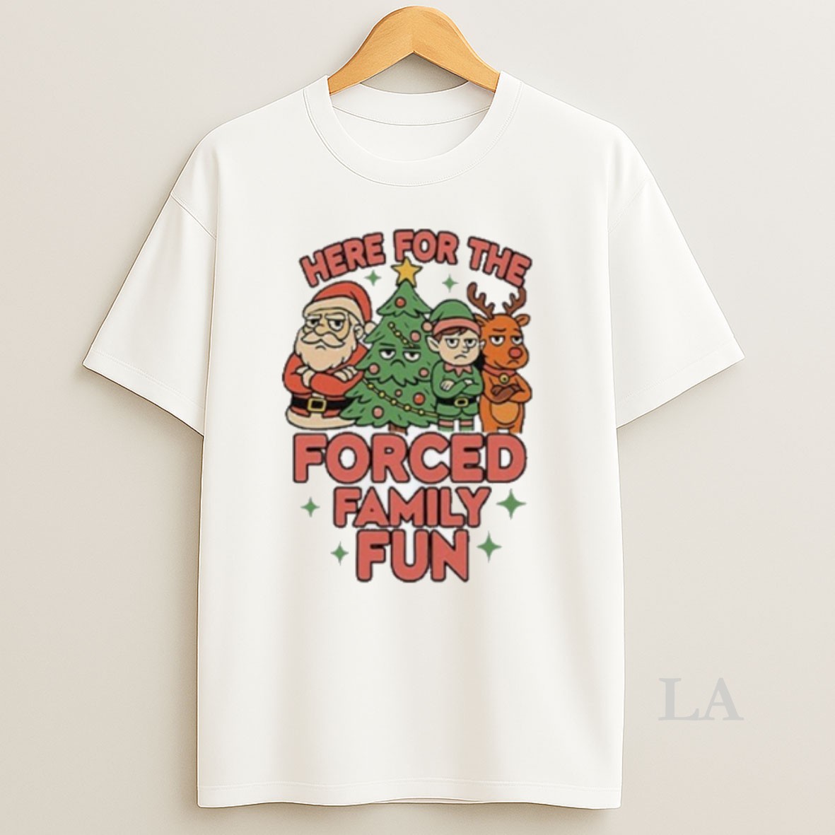 Original Here For The Forced Family Fun Santa Elf Reindeer Christmas Shirt
