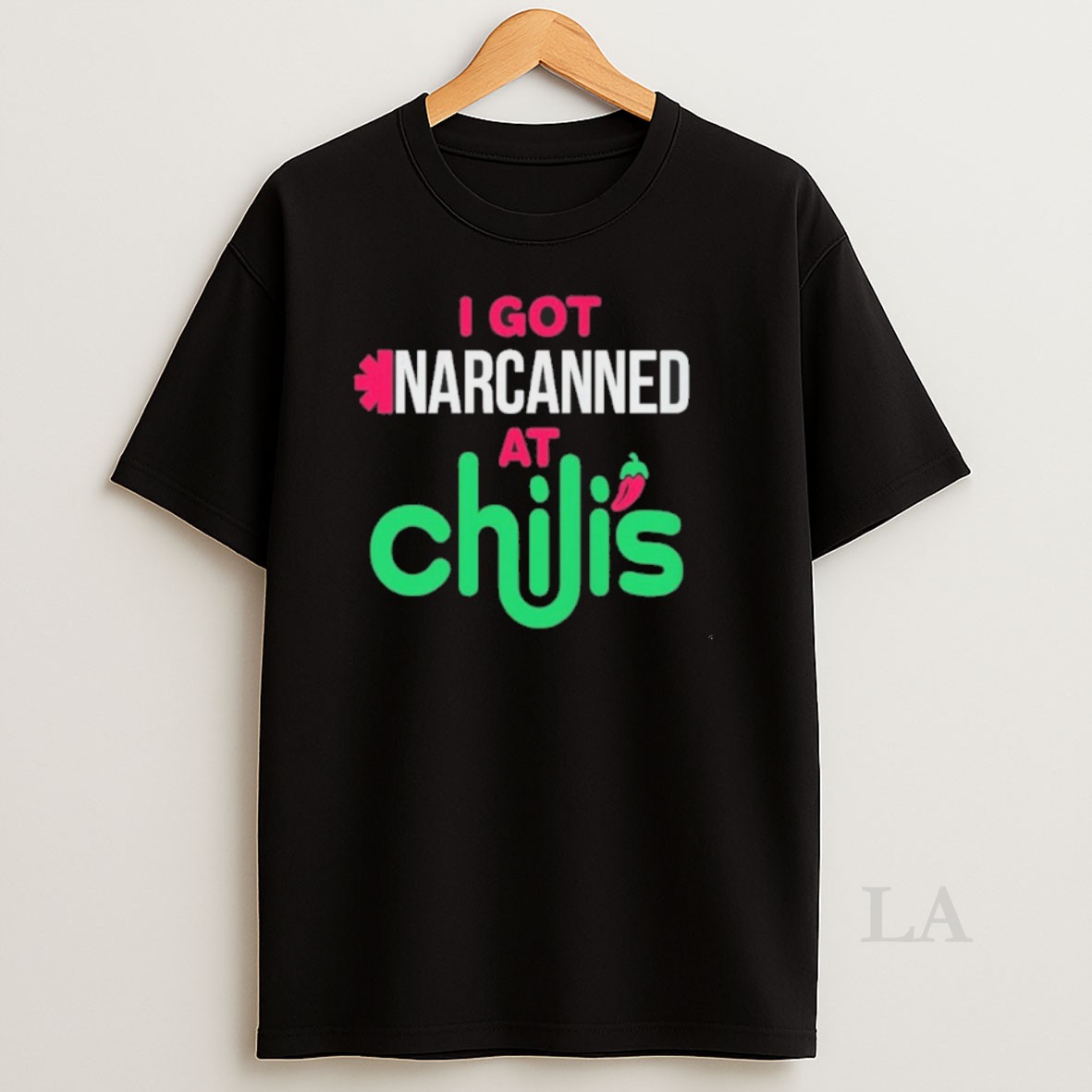 Original I Got Narcanned At Chilis Shirt