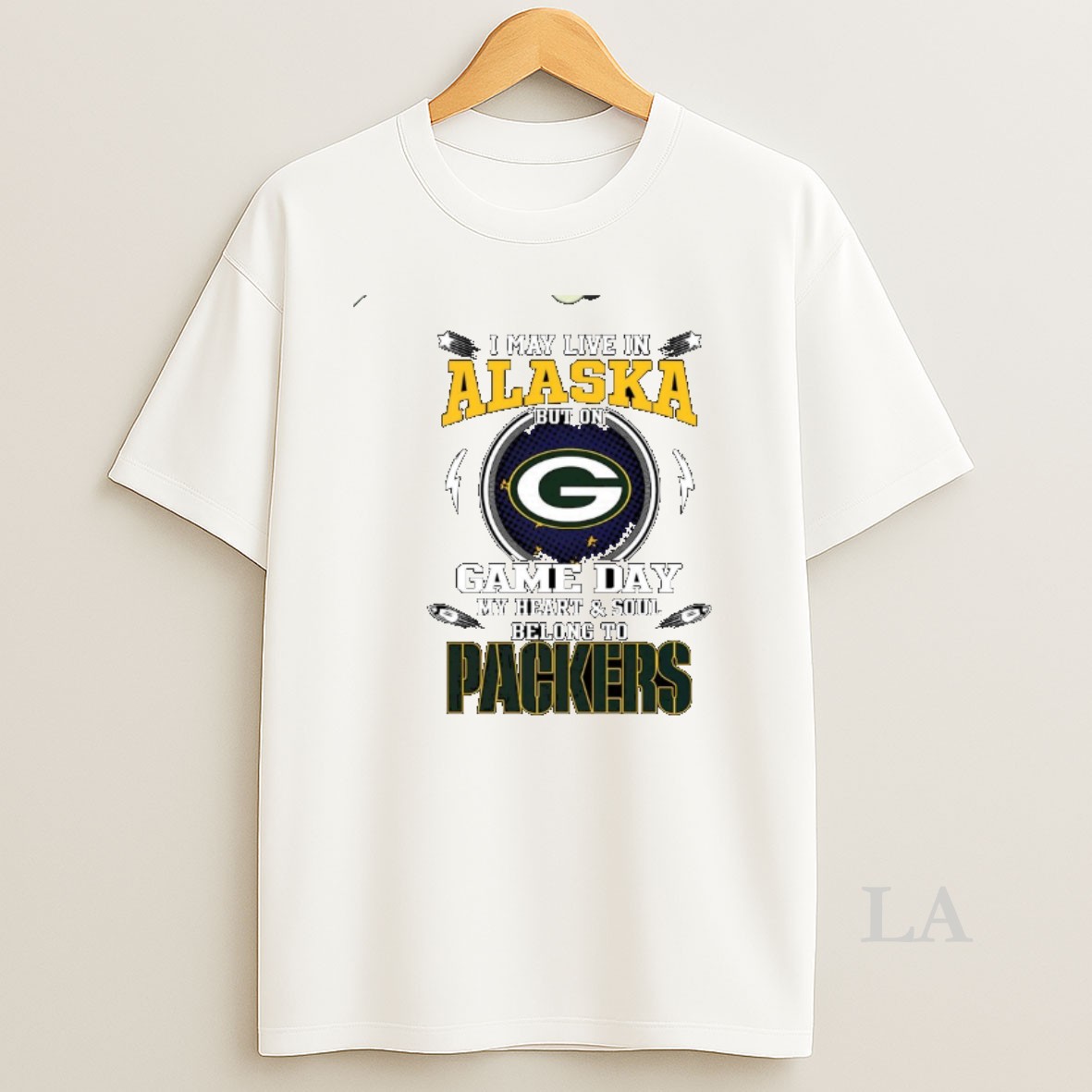 Original I May Live In Alaska But On Game Day My Heart And Soul Belongs To To Green Bay Packers 2025 Shirt
