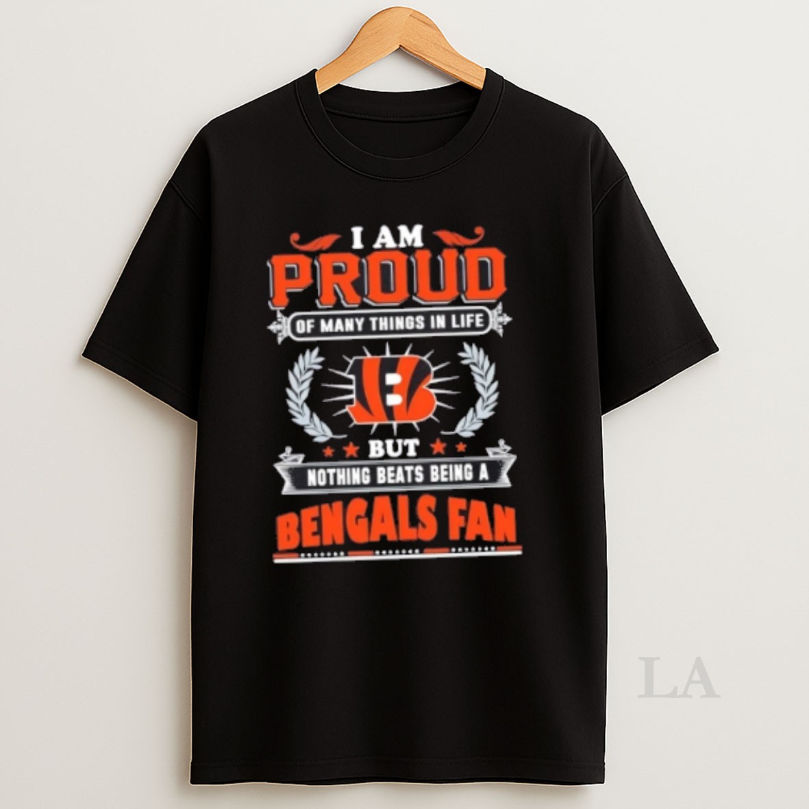 Original I Am Proud Of Many Things In Life But Nothing Beats Being A Cincinnati Bengals Fan Shirt