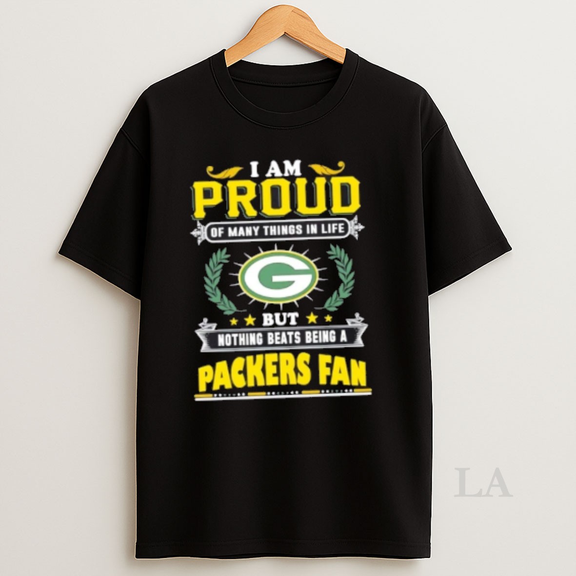 Original I Am Proud Of Many Things In Life But Nothing Beats Being A Green Bay Packers Fan Shirt